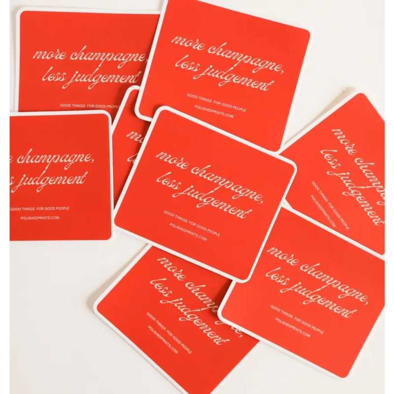 More Champagne, Less Judgement Waterproof Sticker