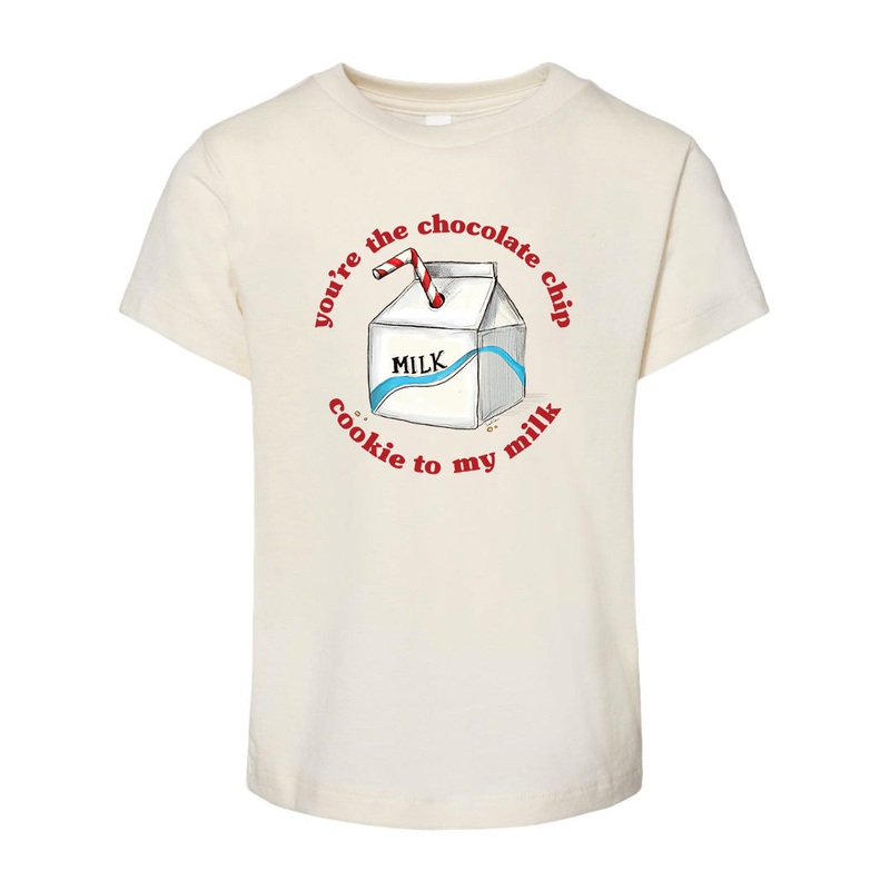 You’re the Chocolate Chip Cookie to my Milk  – Natural [Children’s Tee]
