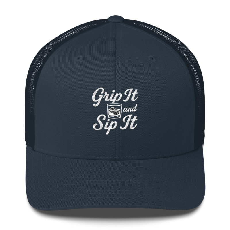 Grip It and Sip It Trucker Hat  Classic Golf Style with a Twist